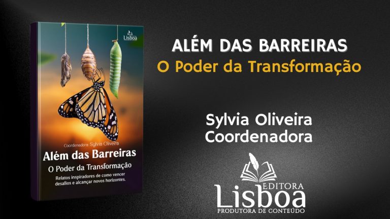 “Além das Barreiras: O Poder da Transformação” celebra a coragem humana e inspira a mudança