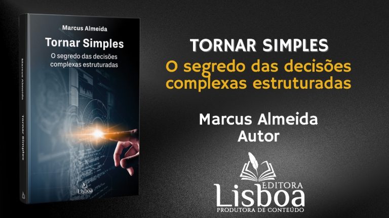Simplifique suas decisões: Marcus Almeida lança “Tornar Simples” na Livraria da Vila