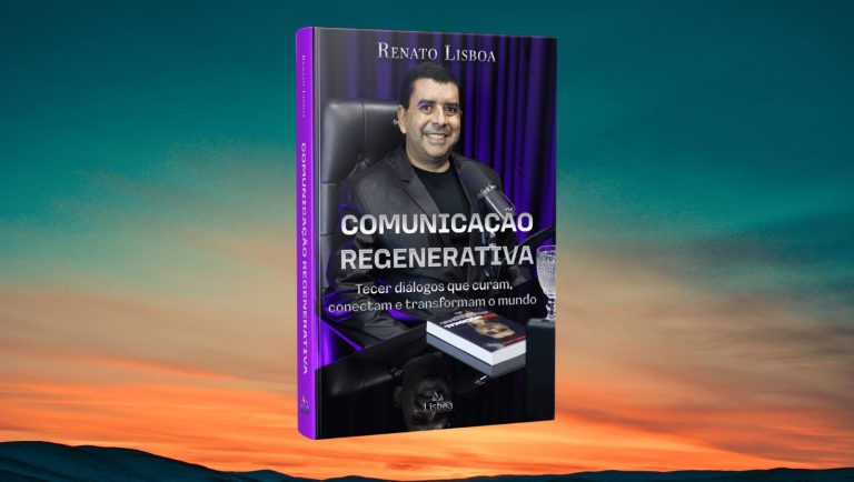 Lançamento do livro “Comunicação Regenerativa: tecer diálogos que curam, conectam e transformam o mundo” promete revolucionar a forma como nos relacionamos