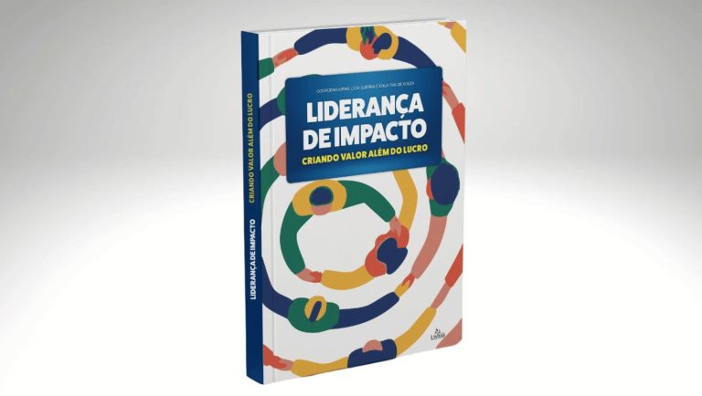 Lançamento do livro “Liderança de Impacto” propõe nova abordagem sobre gestão humanizada e transformadora